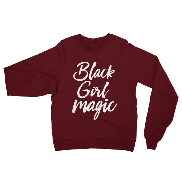 BLACK GIRL MAGIC Fleece Raglan Sweatshirt