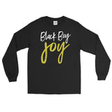 BLACK BOY JOY - Long Sleeve T-Shirt