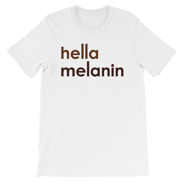 HELLA MELANIN - Short-Sleeve Unisex Tee