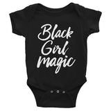 Black Girl Magic - Infant Onesie (Short Sleeve)