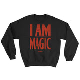 I AM MAGIC - Unisex Sweatshirt