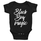 Black Boy Magic - Infant Onesie (Short Sleeve)